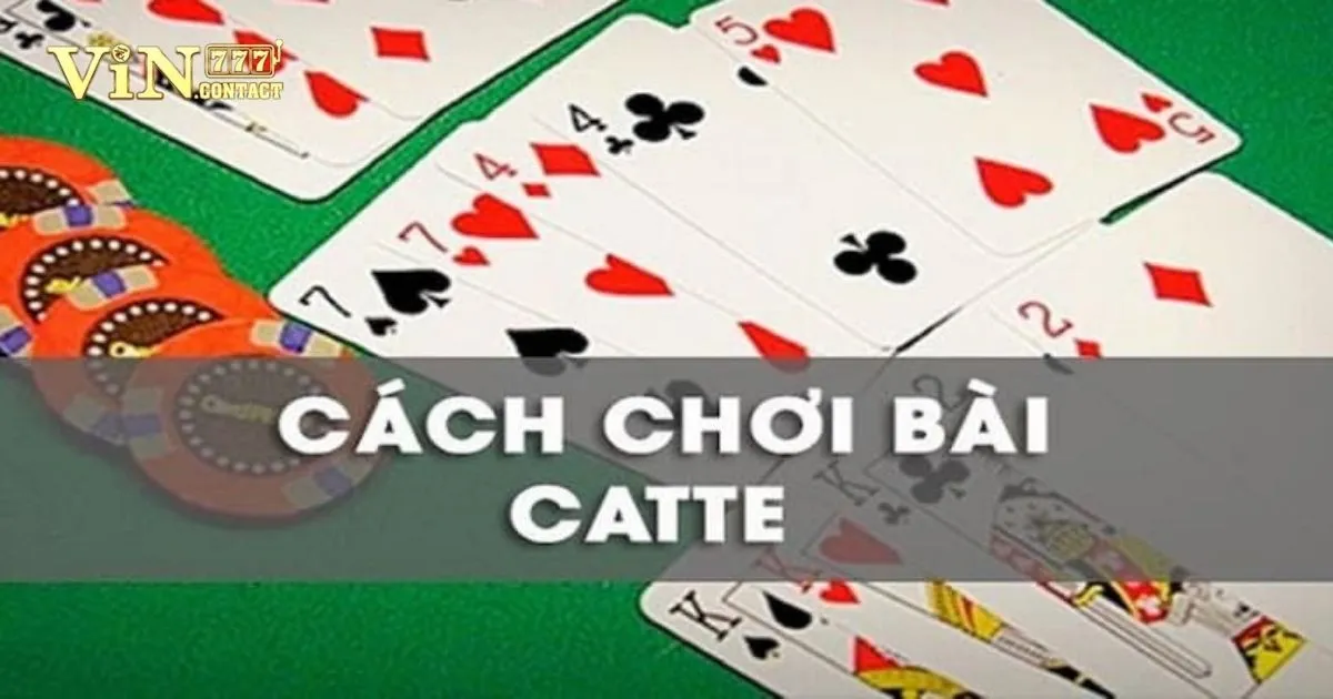 Giới Thiệu Game Bài Catte Tại Vin777